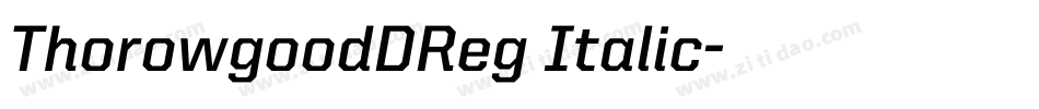 ThorowgoodDReg Italic字体转换